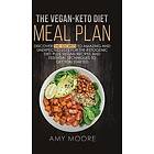 The Vegan-Keto Diet Meal Plan