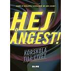 Hej ångest! : körskola till livet