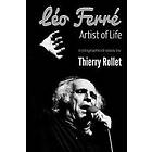 Léo Ferré. Artist of Life