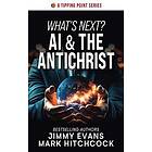 What's Next? AI & the Antichrist