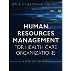 Human Resources Management for Health Care Organizations