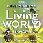 Chris Packham s Living World from the Archives