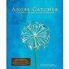 Angel Catcher: A Grieving Journal (Revised Edition)