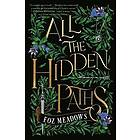 All the Hidden Paths