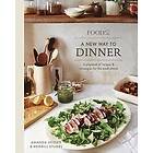 Food52 A New Way to Dinner