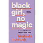 black girl, no magic