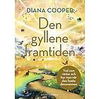 Den gyllene framtiden