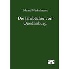 Die Jahrbücher von Quedlinburg