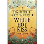 White Hot Kiss: The Dark Elements