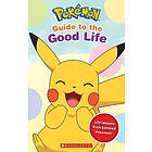 Guide to the Good Life (Pokémon)