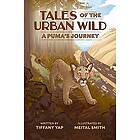 Tales of the Urban Wild: A Puma's Journey