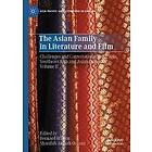 The Asian Family in Literature and Film