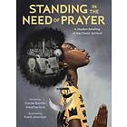 Standing in the Need of Prayer