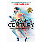 The Race of the Century: The Battle to Break the Four-Minute Mile (Scholastic Focus)