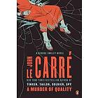 A Murder of Quality: George Smiley Novel