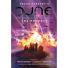 DUNE: The Graphic Novel, Book 3: Prophet: Volume 3