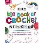 The Big Book of Crochet Stitches