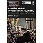 Outsider Art and Psychoanalytic Psychiatry