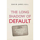 The Long Shadow of Default