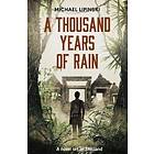 A Thousand Years of Rain