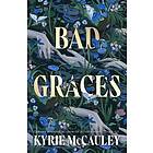 Bad Graces