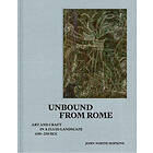 Unbound from Rome