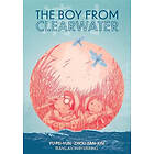 The Boy from Clearwater: Book 1