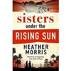 Sisters under the Rising Sun