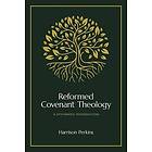 Reformed Covenant Theology