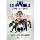 Seve Ballesteros's Touch of Class