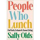 People Who Lunch