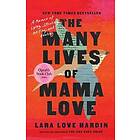 The Many Lives of Mama Love (Oprah's Book Club)