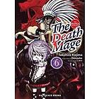 The Death Mage Volume 6: The Manga Companion