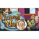 Unwell Mel (PC)