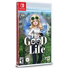 The Good Life (Switch)