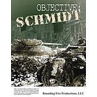 Advanced Squad Leader (ASL): Objective Schmidt (exp.)