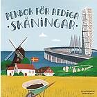 Pekbok för rediga skåningar