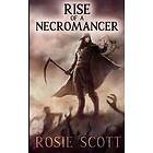 Rise of a Necromancer