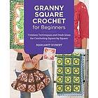 Granny Square Crochet for Beginners