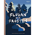 Flugan och frosten