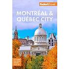 Fodor's Montreal & Quebec City