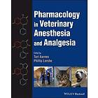 Pharmacology in Veterinary Anesthesia and Analgesia