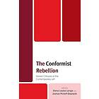 The Conformist Rebellion