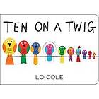 Ten on a Twig