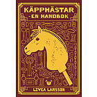 Käpphästar en handbok