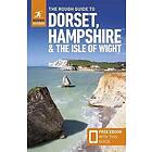 The Rough Guide to Dorset, Hampshire & the Isle of Wight: Travel Guide with Free eBook