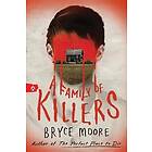 A Family of Killers
