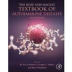 The Rose and Mackay Textbook of Autoimmune Diseases