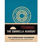 Umbrella Academy: The Commission Handbook