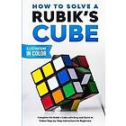 How To Solve A Rubik's Cube